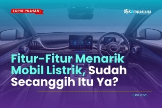 Fitur-Fitur Menarik Mobil Listrik, Sudah Secanggih Itu Ya?