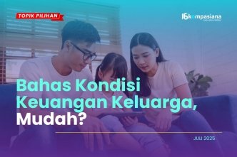  BAHAS KONDISI KEUANGAN KELUARGA DENGAN ANGGOTA KELUARGA, MUDAH?