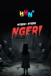  KISAH KISAH NGERI