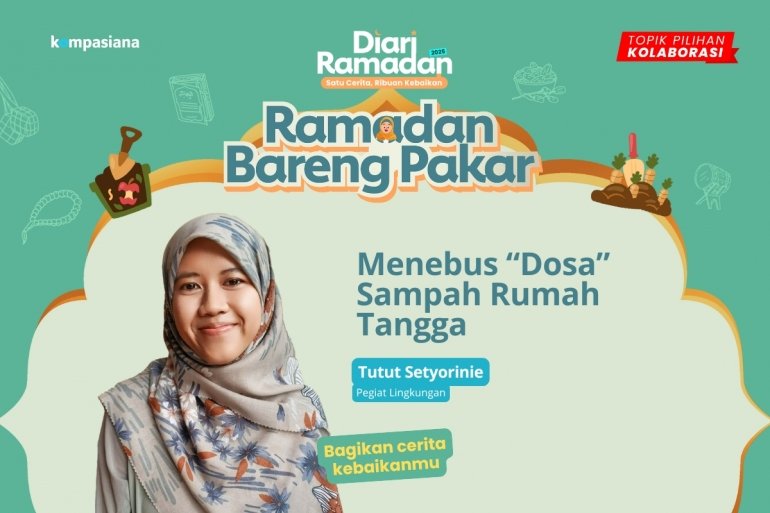  YUK, TEBUS DOSA SAMPAH RUMAH TANGGA DI BULAN RAMADAN!